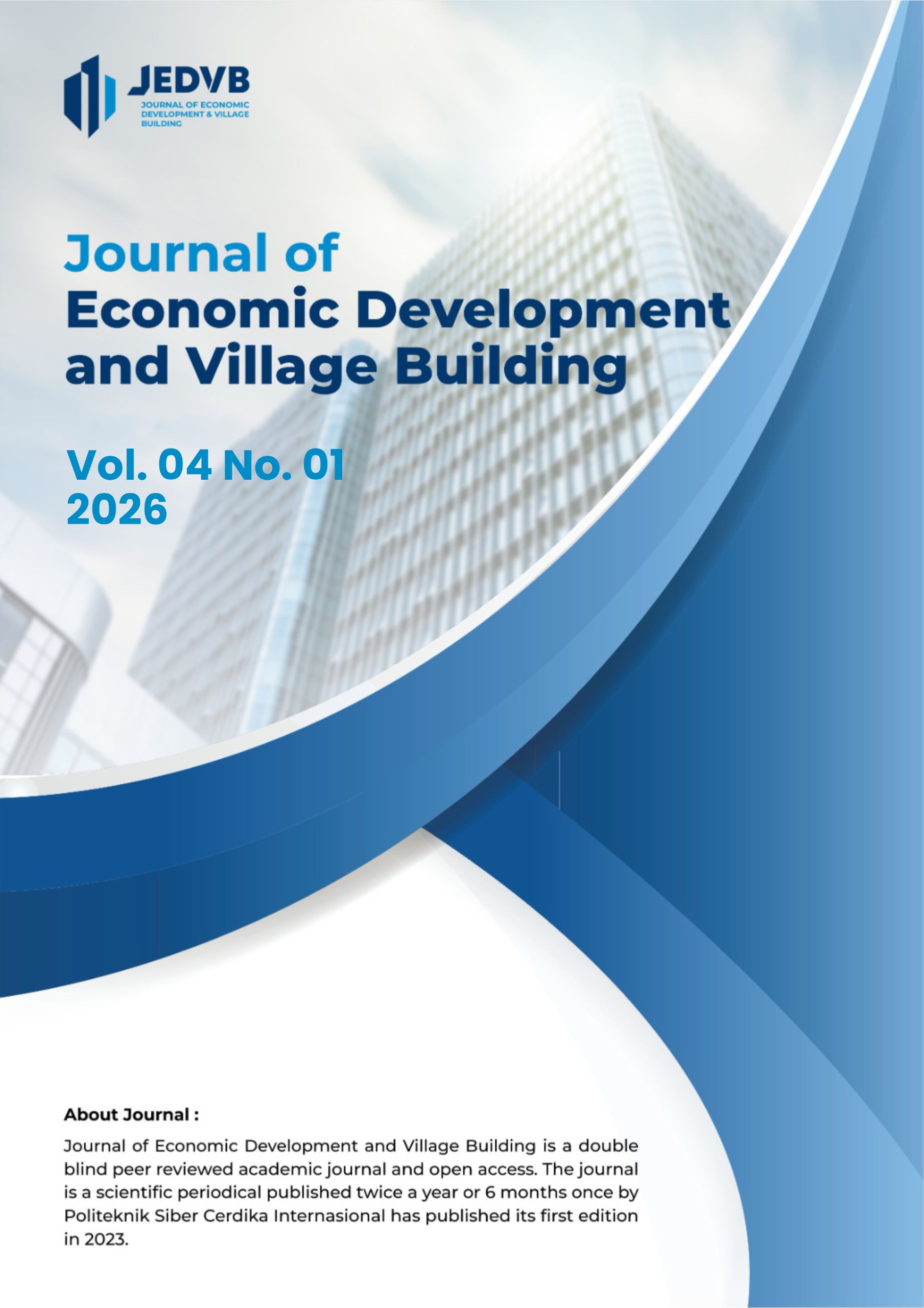 					View Vol. 4 No. 1 (2026): Journal of Economic Development and Village Building
				